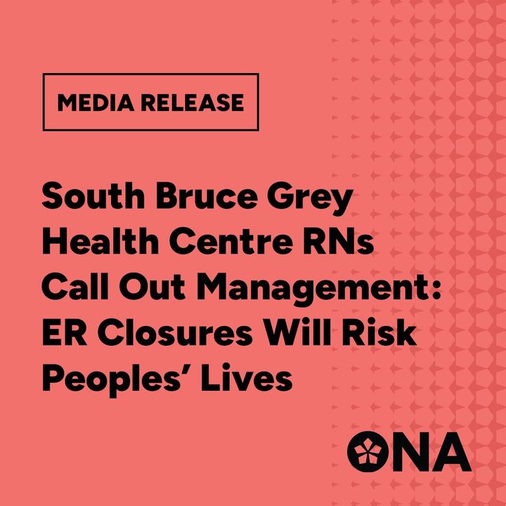 Registered nurses working for @SBG_HC are horrified at the decision of South Bruce Grey Health Centre to permanently close beds at its Durham site, cut ER hours and transfer registered nurses (RNs) to other sites. Read our full release: ona.org/news-posts/202… #onhealth #onlab