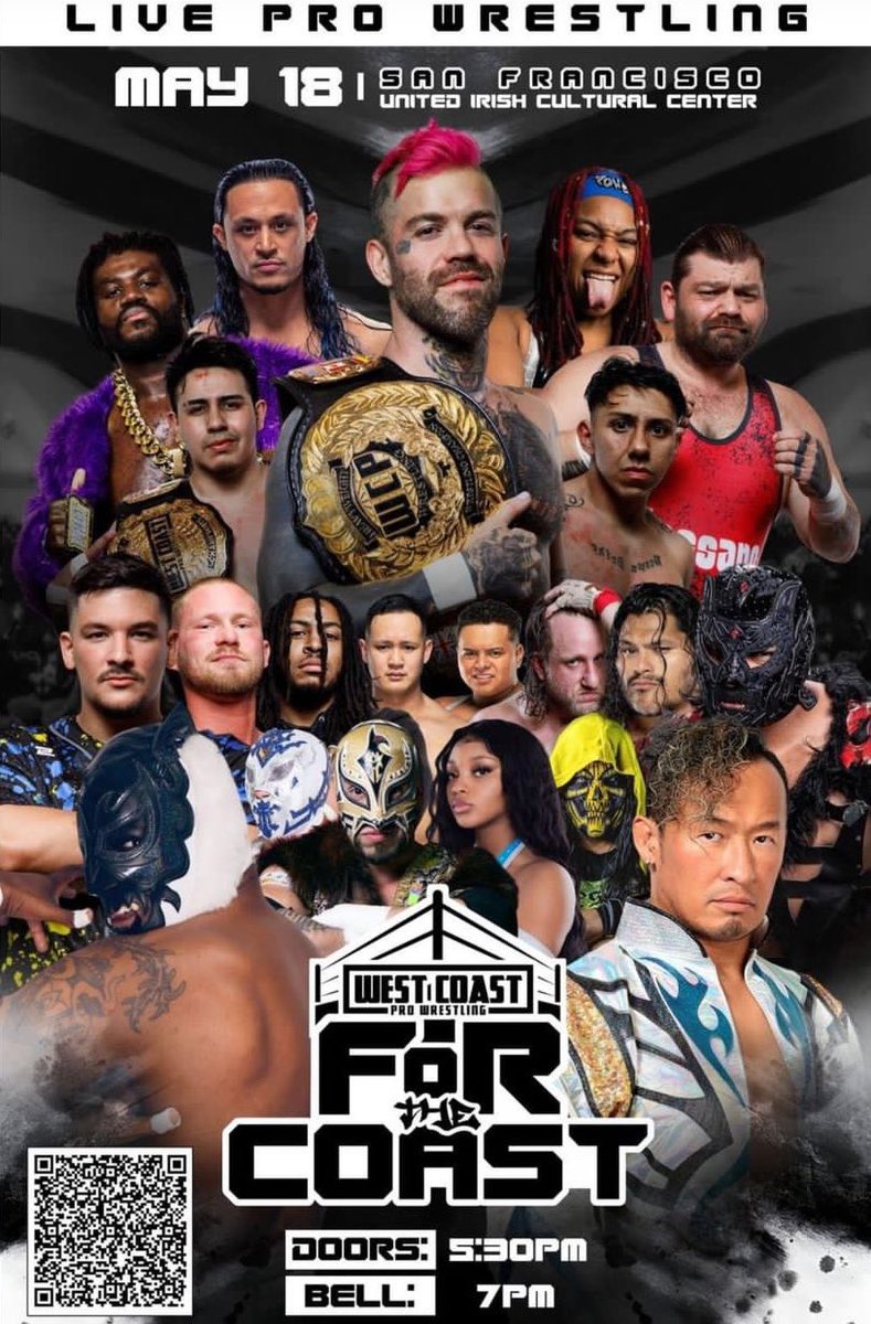 FRONT ROW SOLD OUT, THIS SATURDAY!! FOR THE COAST All Ages Welcome (Bar 21+ w/ ID) Saturday, May 18 2024 United Irish Cultural Center San Francisco, CA Tickets on sale NOW! westcoastpro.eventbrite.com