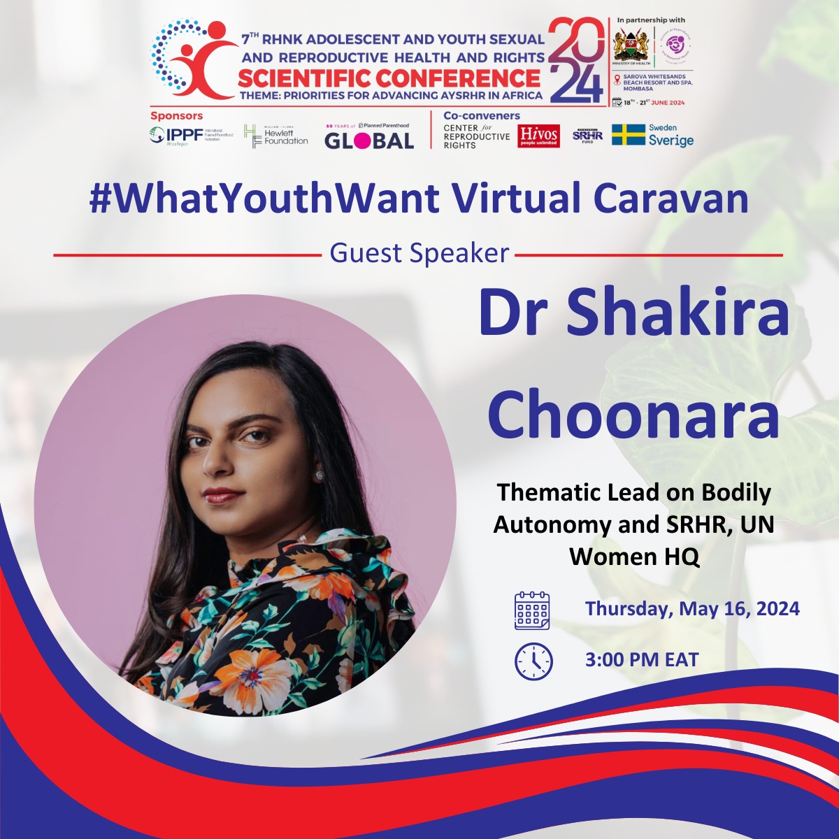 Great news! @ChoonaraShakira from @UN_Women will speak,sharing her expertise in #AYSRHR & Innovations in Adolescent&Young People's Sexual Reproductive Health.Join our virtual caravan to discuss high-impact practices & network. Register:us02web.zoom.us/meeting/regist #RHNKConference2024