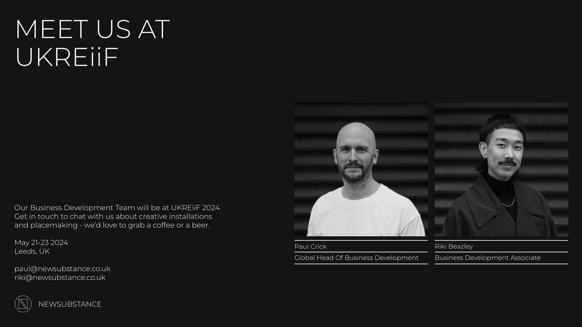 NEWSUBSTANCE's tweet photo. Our Business Development Team will be at @UKREiiF 

If you're interested in the potential of creative installations and placemaking, the team would love to chat. Please get in touch via the emails below. 

paul@newsubstance.co.uk
riki@newsubstance.co.uk

📅 May 21-23
📍 Leeds, UK https://t.co/QXkONMccWj