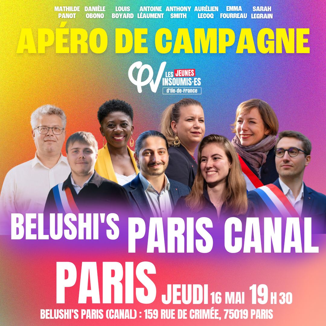 Apéro de campagne 🕺💃 Dans l'élan de notre belle dynamique de campagne, on vous propose un grand apéro, avec : Notre présidente de groupe Mathilde Panot, Anthony Smith, Sarah Legrain, Danièle Obono, Louis Boyard, Antoine Léaument, Aurélien Le Coq et Emma Fourreau !