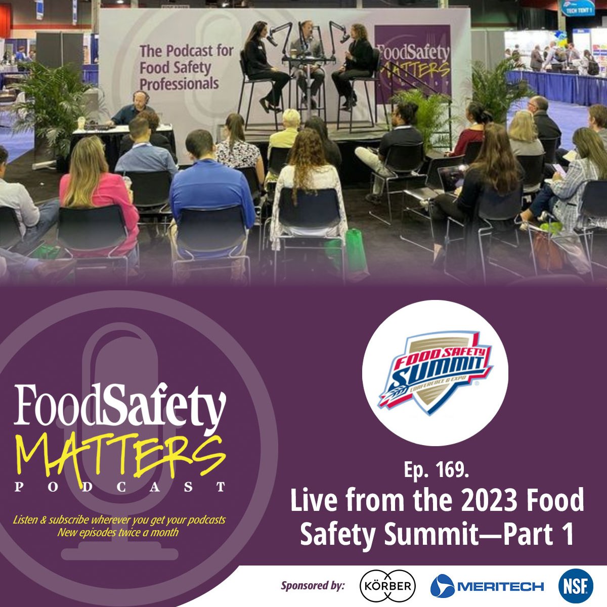 The first of the two-part episode of #FoodSafetyMatters live from the show floor of the 2024 @FoodSafetySumit is here! 👉🔊 LISTEN: brnw.ch/21wJLwF

#foodsafety #foodindustry #foodsafetysummit #podcast