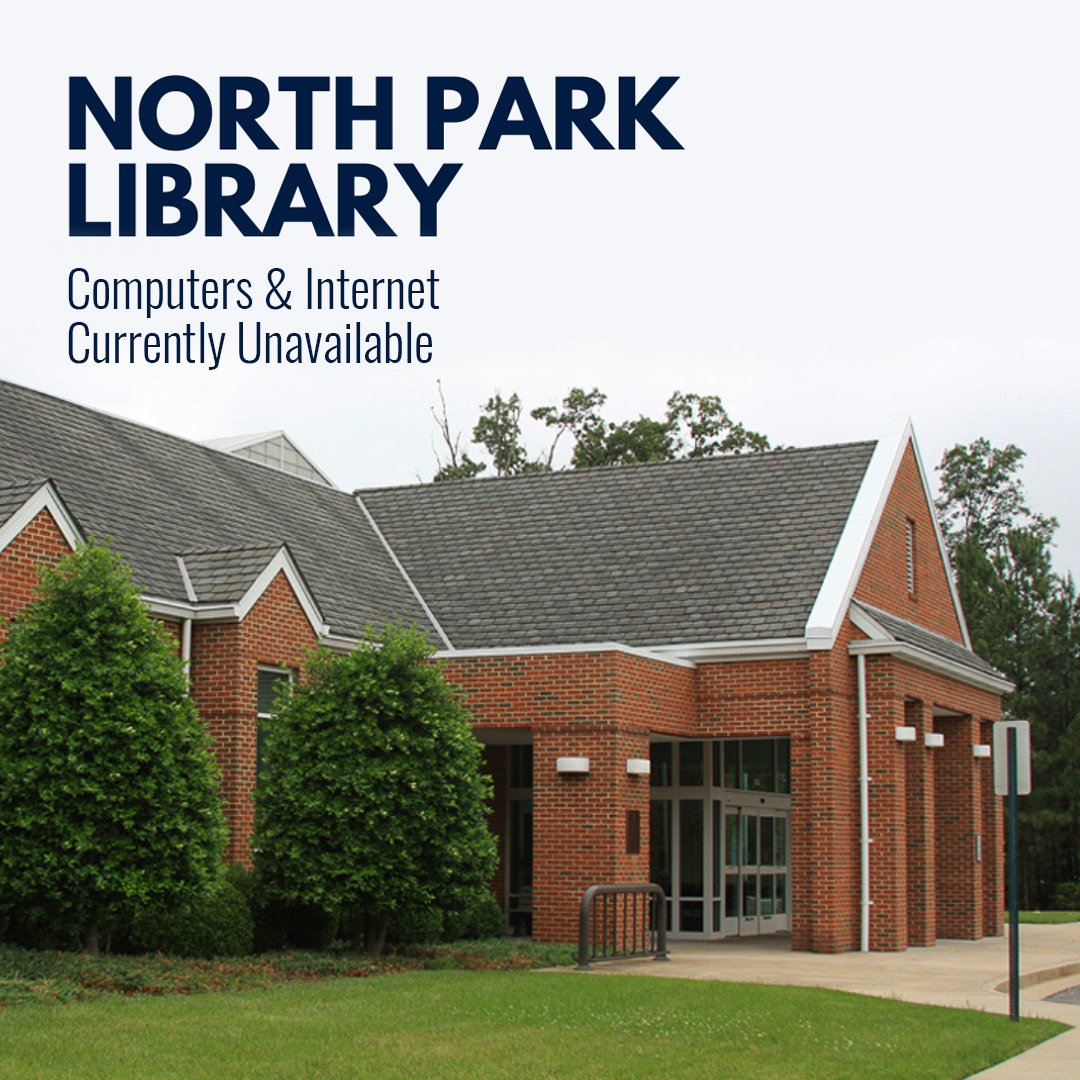 Computers & internet are currently unavailable at North Park Library. We apologize for the inconvenience. If you need to access a computer or the internet, Libbie Mill Library is your next closest location: 2100 Libbie Lake East St. Henrico, VA 23230 804-501-1940