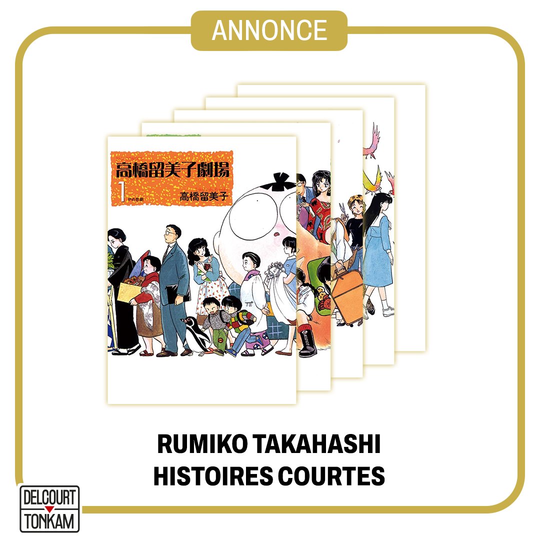 🌟 Annonce - Rumiko Takahashi - Histoires Courtes 🌟

Nous avons le plaisir de vous annoncer la sortie d'un coffret regroupant les histoires courtes de Rumiko Takahashi ❤️

Ce beau coffret sera à découvrir en octobre 2024 !

#manga #RumikoTakahashi #HistoiresCourtes

⬇️