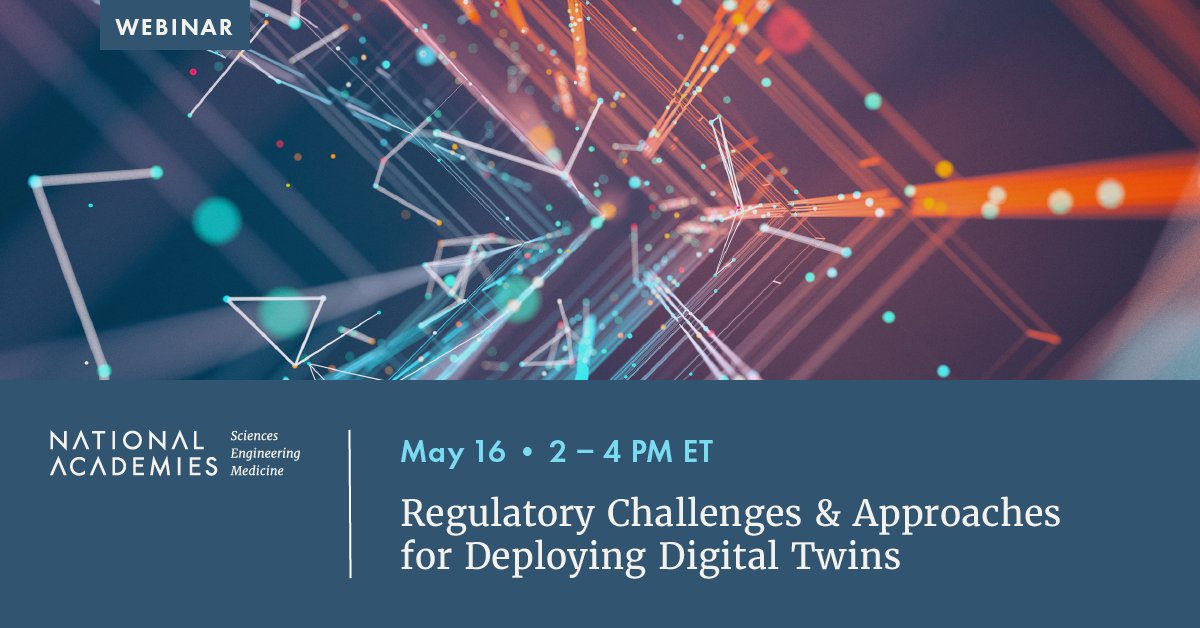 #DigitalTwins present novel regulatory considerations due to their personalized nature and ability to inform or automate key decisions. Join us on May 16 to explore these challenges as well as approaches to developing thoughtful standards and regulations: ow.ly/8bNs50RzpLJ