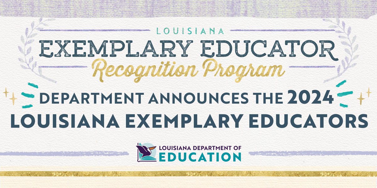 The LDOE is proud to announce the 2024 Louisiana Exemplary Educators. This program acknowledges and honors exceptional early- to mid-career teachers, specialists, assistant principals and principals who exemplify the education profession. Learn more: ow.ly/wn6Z50RAJth
