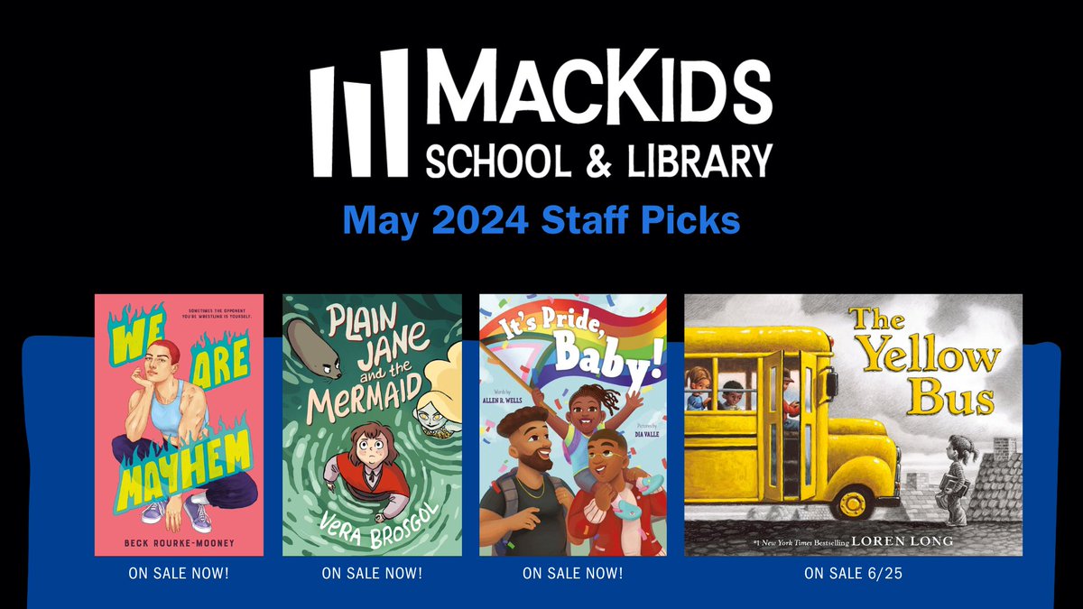 A new month means a new round of #MacKidsStaffPicks! WE ARE MAYHEM by Beck Rourke-Mooney PLAIN JANE AND THE MERMAID by Vera Brosgol IT’S PRIDE, BABY! By @AllenwritesWell & Dia Valle THE YELLOW BUS by @lorenlong Read more about this month’s picks here: bit.ly/4bD1mJ8
