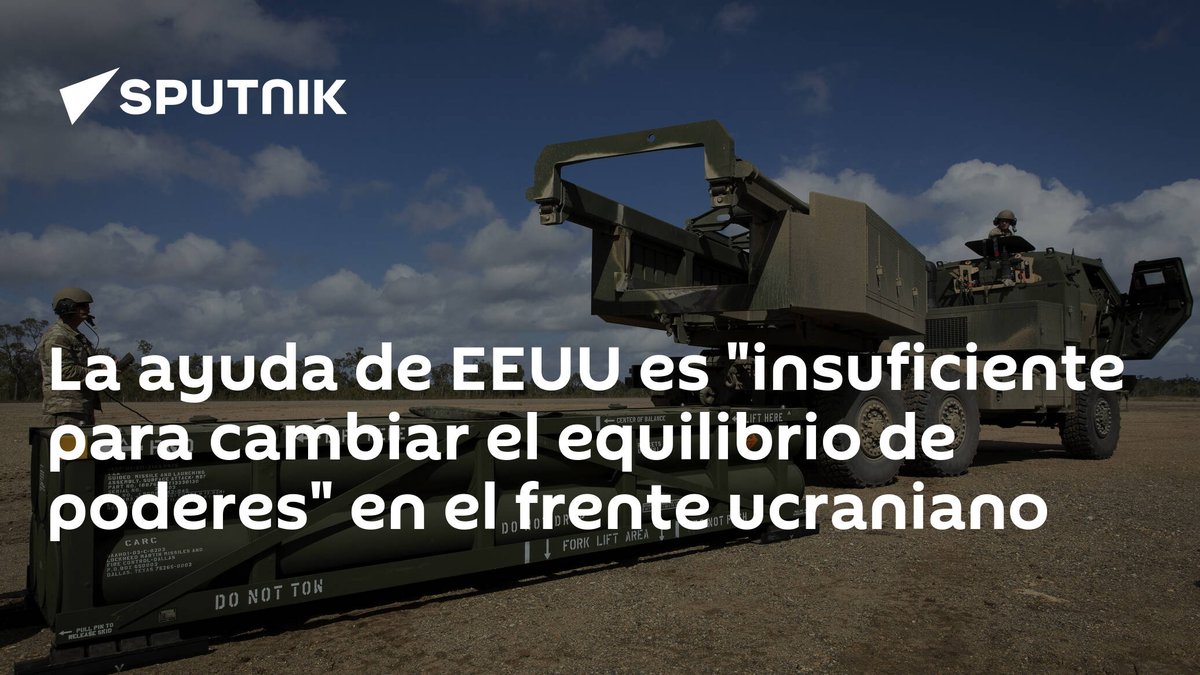 La ayuda de #EEUU es 'insuficiente para cambiar el equilibrio de poderes' en el frente ucraniano latamnews.lat/20240514/la-ay…