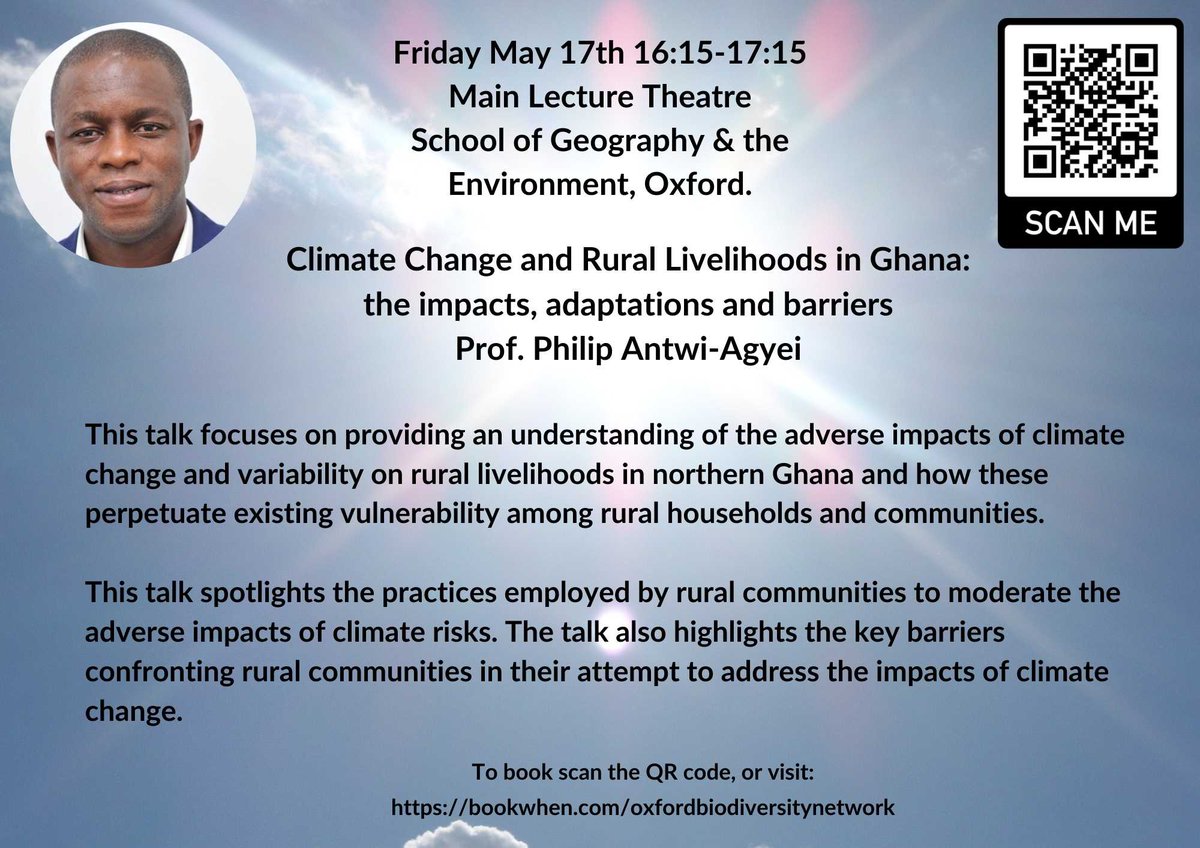 This Friday. #Climate change and Rural livelihoods in Ghana - @pantwiagyei Register here: bookwhen.com/oxfordbiodiver… Inperson & online. @oxfordgeography @ecioxford
