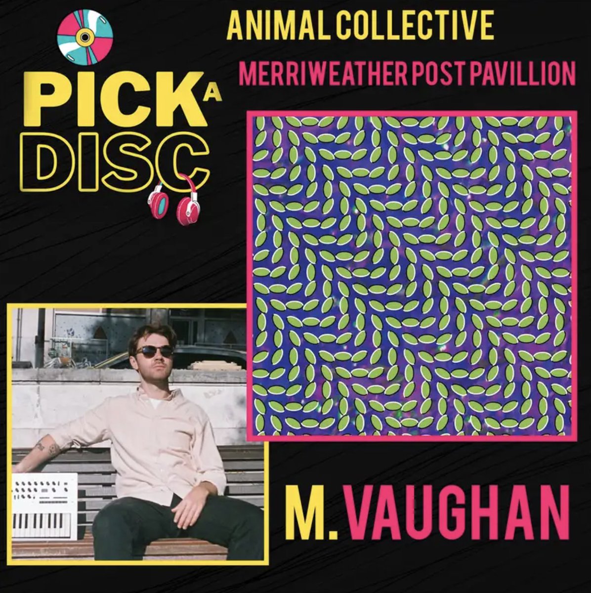 M. Vaughan was the guest on the latest @pickadisc podcast, going in-depth on his love for Animal Collective's 'Merriweather Post Pavilion' album. pickadisc.transistor.fm/episodes/merri…