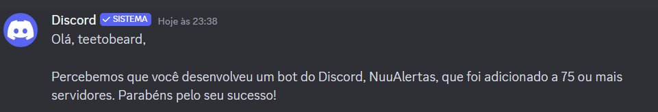 💭 Meses atrás eu tinha uma meta: tornar algum Bot no Discord um Bot Verificado.

✅ Essa meta foi finalmente alcançada! 

Isso não teria sido possível se não fosse a parceria com a Nuuvem, então deixo aqui o meu agradecimento à empresa por ter confiado em meu trabalho. Obrigado.