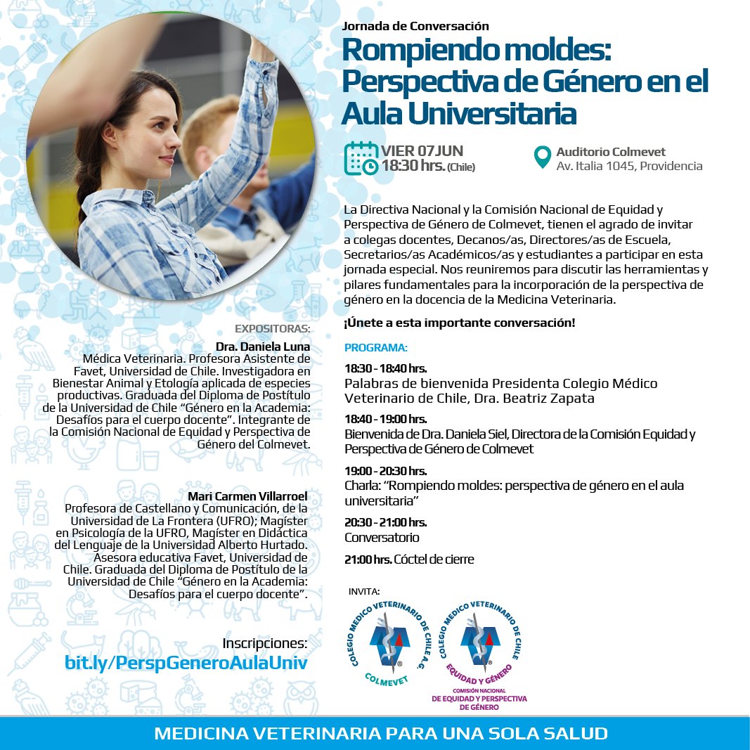 Colmevet y su Comisión Nac. de Equidad y Perspectiva de Género, invitan a este conversatorio sobre  la incorporación de la perspectiva de género en la docencia de la Medicina Veterinaria. 7/6, 18:30h, en Av. Italia 1045, Providencia.. Inscripciones: bit.ly/PerspGeneroAul…