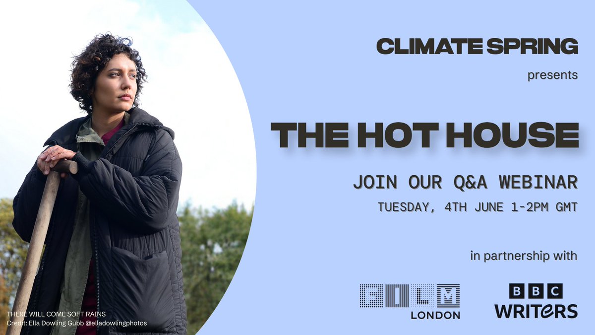 climate__spring's tweet photo. Want to apply for our #TheHotHouse writers' development lab 2024? 

Join us on 4th June for our informal lunch-time Q&amp;A where we'll answer anything you need to know to bring your creative climate stories to life. @bbcwritersroom @Film_London 

Register: https://t.co/ufUrSjF8kM https://t.co/uUzOYzX6OO