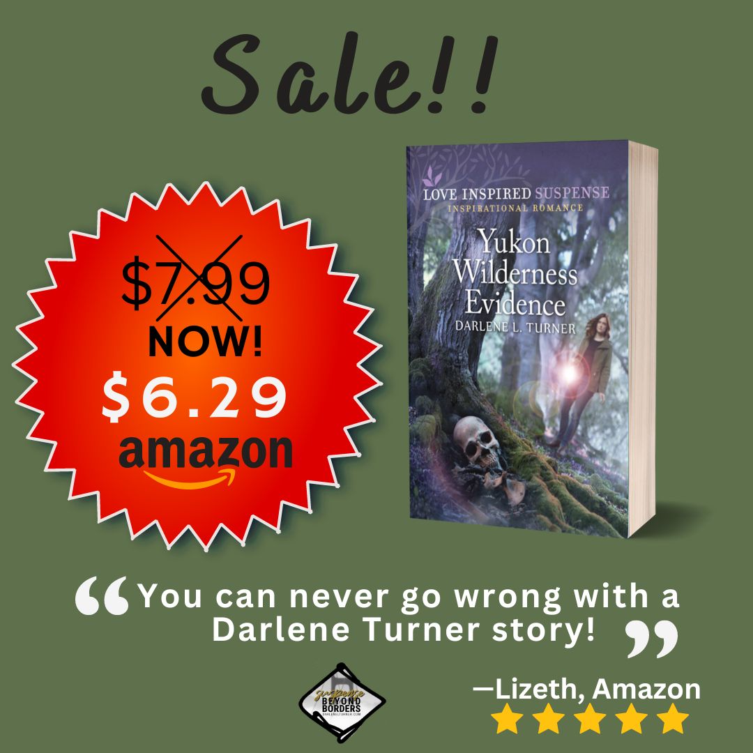 Friends, Yukon Wilderness Evidence is on sale over on Amazon dot com! Grab your copy before the price goes back up. #amazondeals #YukonWildernessEvidence #crisisrescueteam #readapageTurner #suspensebeyondborders #readdarlenelturner