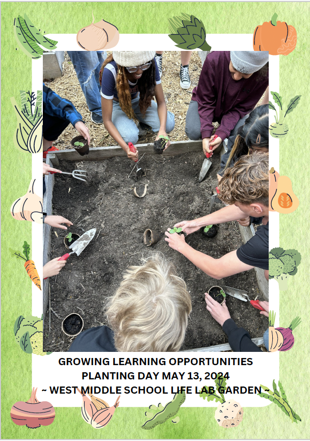 The 7th Grade LIfe Science classes have been growing vegetables seeds since spring break. Yesterday they were able plant their seedlings in the West Middle School Life Lab. "Growing Learning Opportunities" here at West!