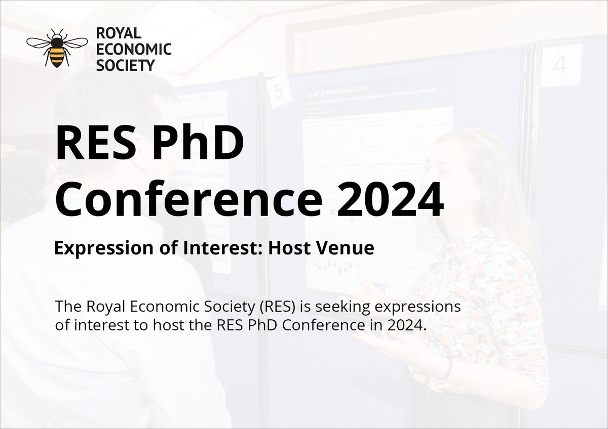 📢RES is seeking expressions of interest to host the RES 2024 #PhDConference. We are looking for ambitious hosts with suitable facilities who can collaborate with RES and deliver a conference in November/December. ⏰Deadline 31 May 2024 👉 bit.ly/4bAutNb #EconTwitter