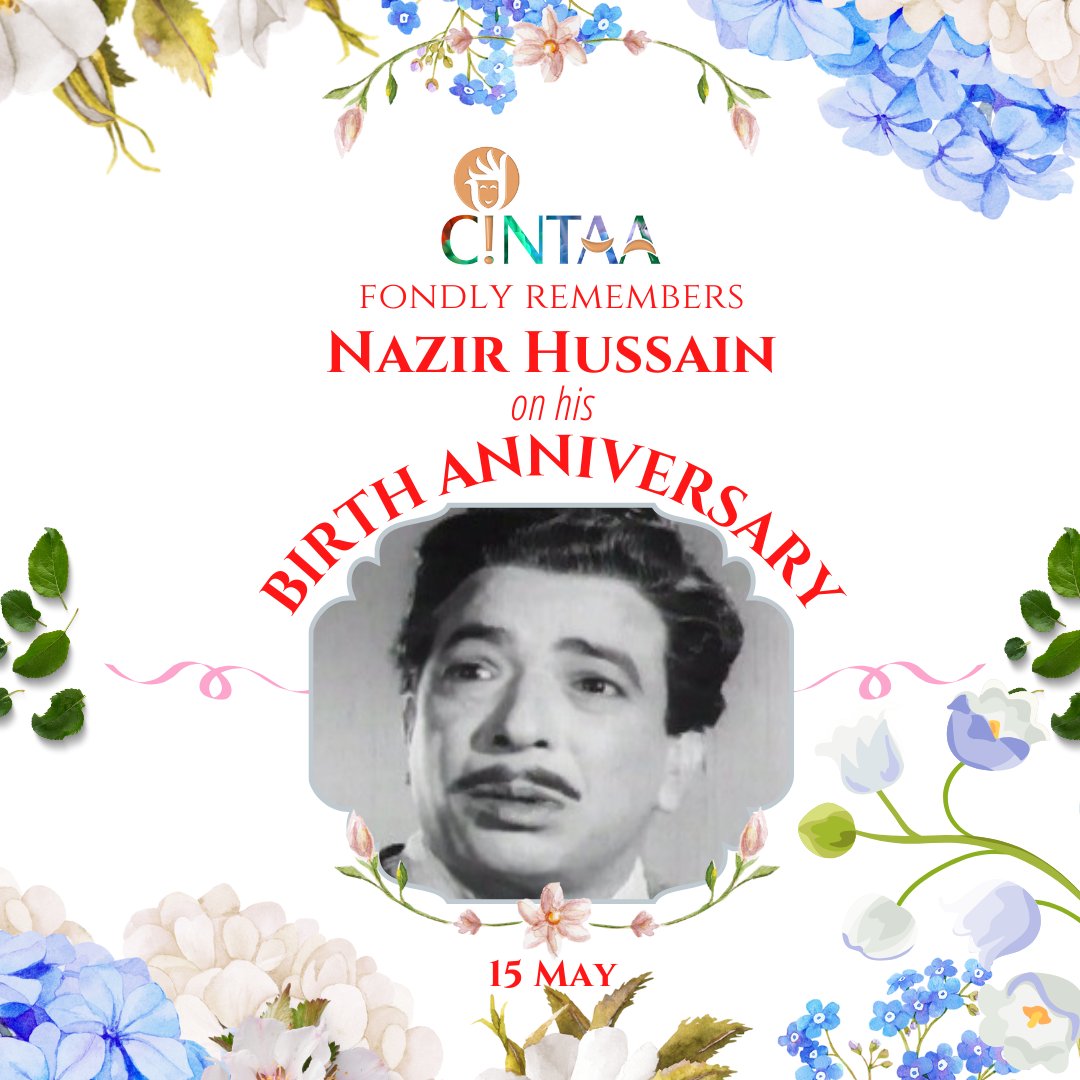 #CINTAA fondly remembers Nazir Hussain on his #Birth Anniversary (15 May 1922) Nazir Hussain was an actor, director and screenwriter. He was famous as a character actor in Hindi cinema and acted in almost 500 films. In Calcutta, he met Bimal Roy and became his assistant.