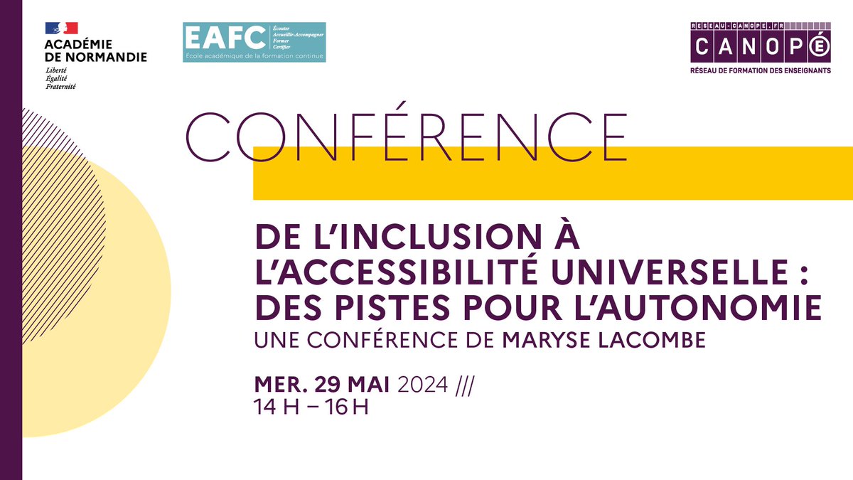 Conférence EAFC @ac_normandie @reseau_canope Normandie / De l'inclusion à l'accessibilité universelle : pistes pour l'autonomie avec Maryse Lacombe, enseignante spécialisée, conseillère pédagogique, inspectrice #ASH et conseillère école inclusive 🔗swll.to/inclusion-acce…