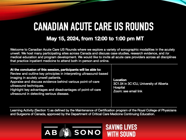 Please join us Wednesday May 15th for Canadian Acute Care Ultrasound rounds. @Buchanan_MD, Kiran Rikhraj (UBC) and Peter Wang (UofC) will explore a variety of sonographic modalities in the acutely unwell. #POCUS #CCUS #SavingLivesWithSound @UAlberta_Sono