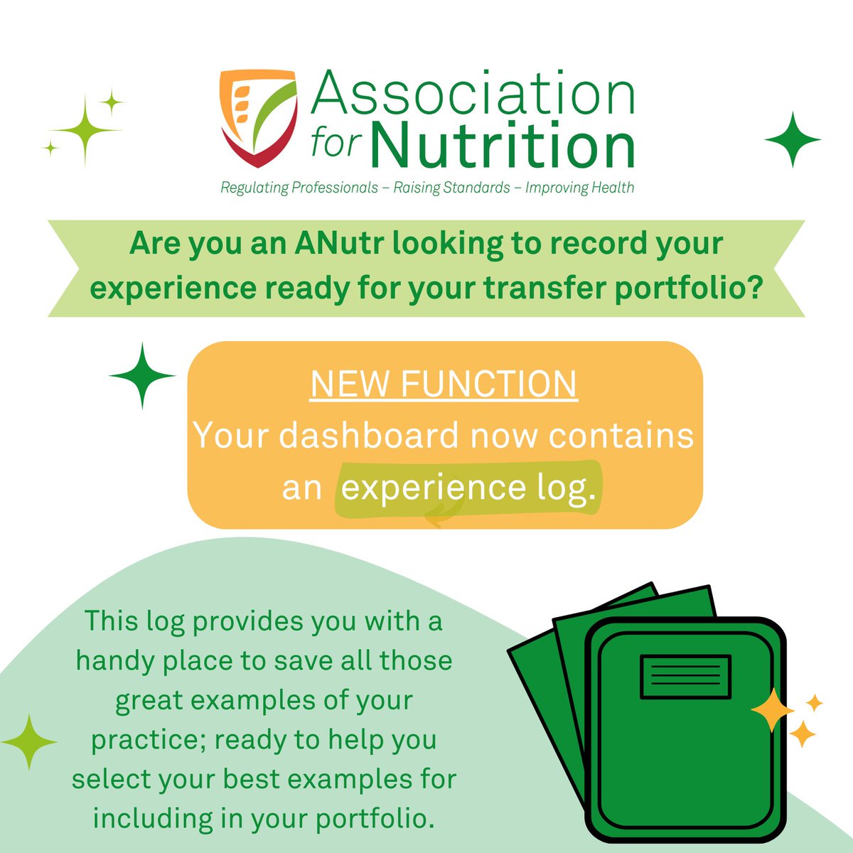 Are you an #ANutr or #RNutr? Have you checked out the new function on your dashboard yet? The new Experience Log function complements your CPD Log, providing you with a handy place where you can now record examples of both your continual learning activities & of your practice.