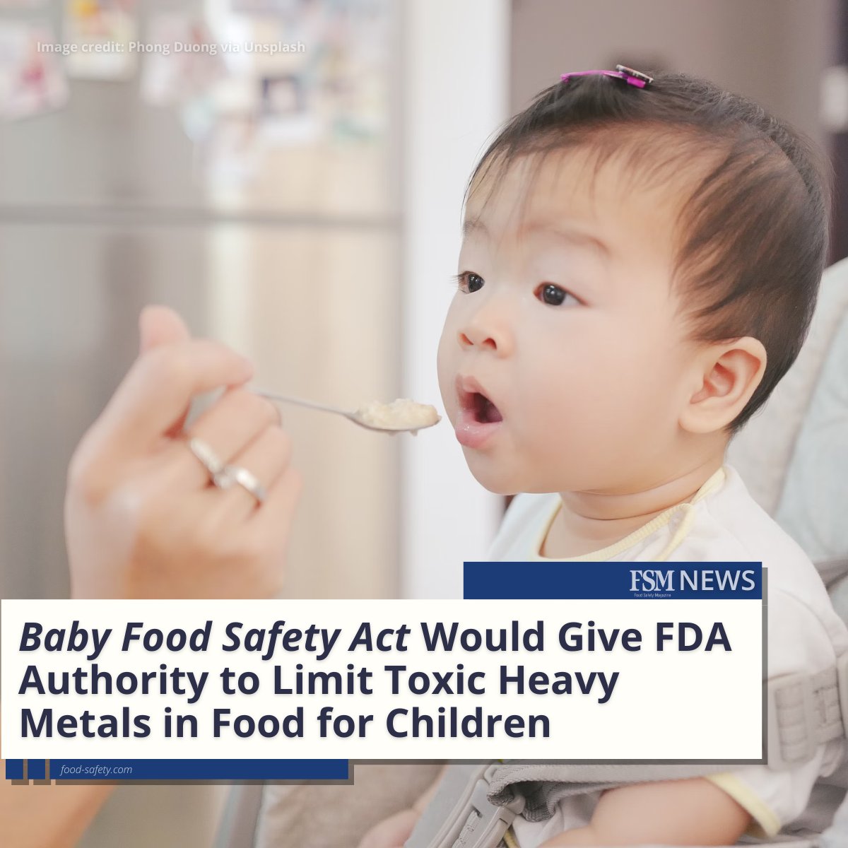 The Baby Food Safety Act of 2024 has been introduced in U.S. Congress to give FDA the authority to enforce scientifically established limits on heavy metals in commercially produced infant and toddler food. 👉 brnw.ch/21wJLyV

#foodsafety #foodindustry #babyfood #FDA