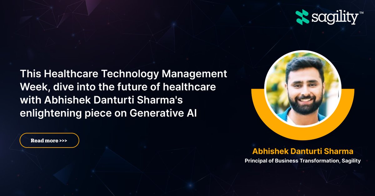 Abhishek Danturti Sharma, our Principal of Business Transformation at Sagility, sheds light on how generative AI is revolutionizing healthcare in his insightful article. Read more here: bit.ly/4851Dmi ​ #Sagility #HTMWeek #HealthcareTechnologyManagement