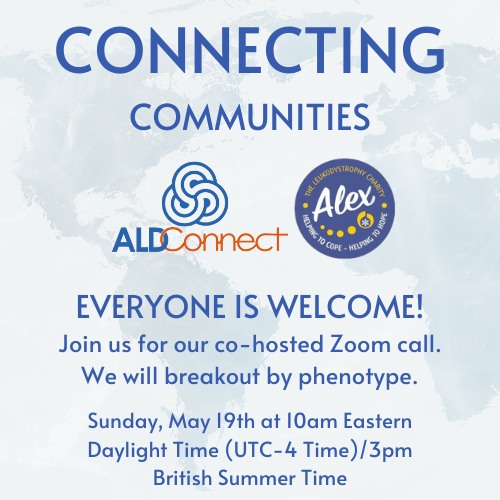 Join our next Connecting Communities call with ALD Connect on Sunday 19th May 15:00 (BST) Our last meeting went really well and provided a valuable opportunity for the ALD community to come together 💙 To register, please email info@alextlc.org #ALD #alextlc #ALDConnect