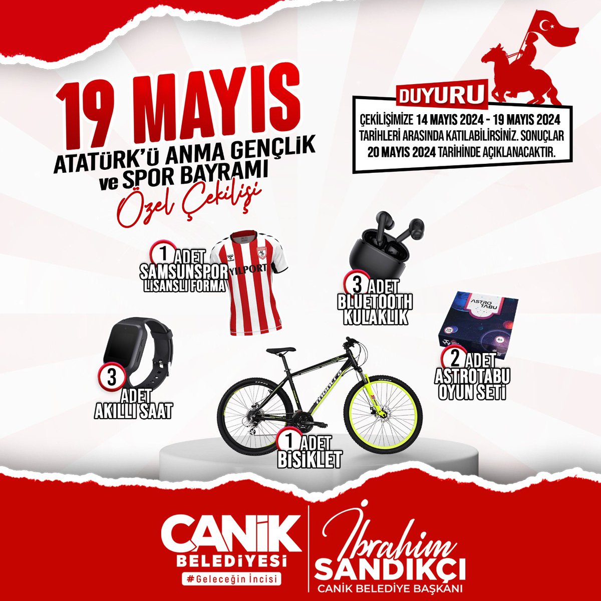 19 Mayıs Özel Çekilişi'yle karşınızdayız 🥳

1 adet Samsunspor Lisanslı Forma
1 adet Bisiklet 
3 adet Akıllı Saat 
3 adet Bluetooth Kulaklık
2 adet AstroTabu Oyunu 

19 Mayıs Atatürk'ü Anma, Gençlik ve Spor Bayramı'na özel düzenlediğimiz çekilişle birbirinden özel hediyeleri