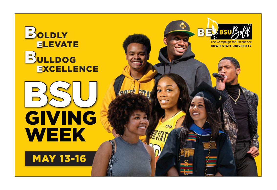 🔥 BSU Giving Week Challenge! 🔥

The entire Bowie State University community is called to boldly elevate Bulldog excellence with a gift to the first HBCU in Maryland. Your gift makes a lasting impact on our students' lives.
Give. Challenge. Share. We Are #BSU4LIFE!

👉