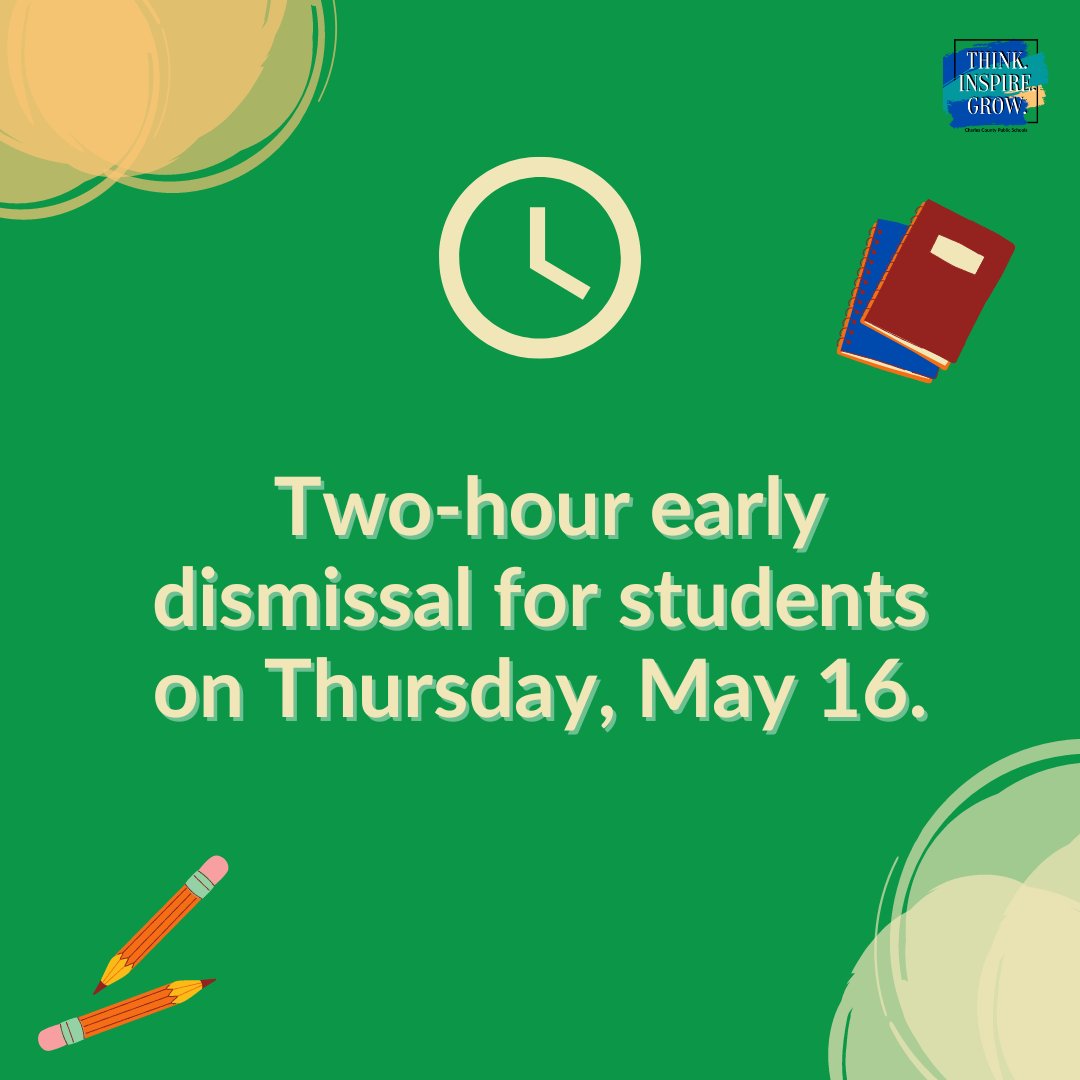Just a reminder that tomorrow, May 16 is a two-hour early dismissal for students. Visit ccboe.com for more updated calendar information.