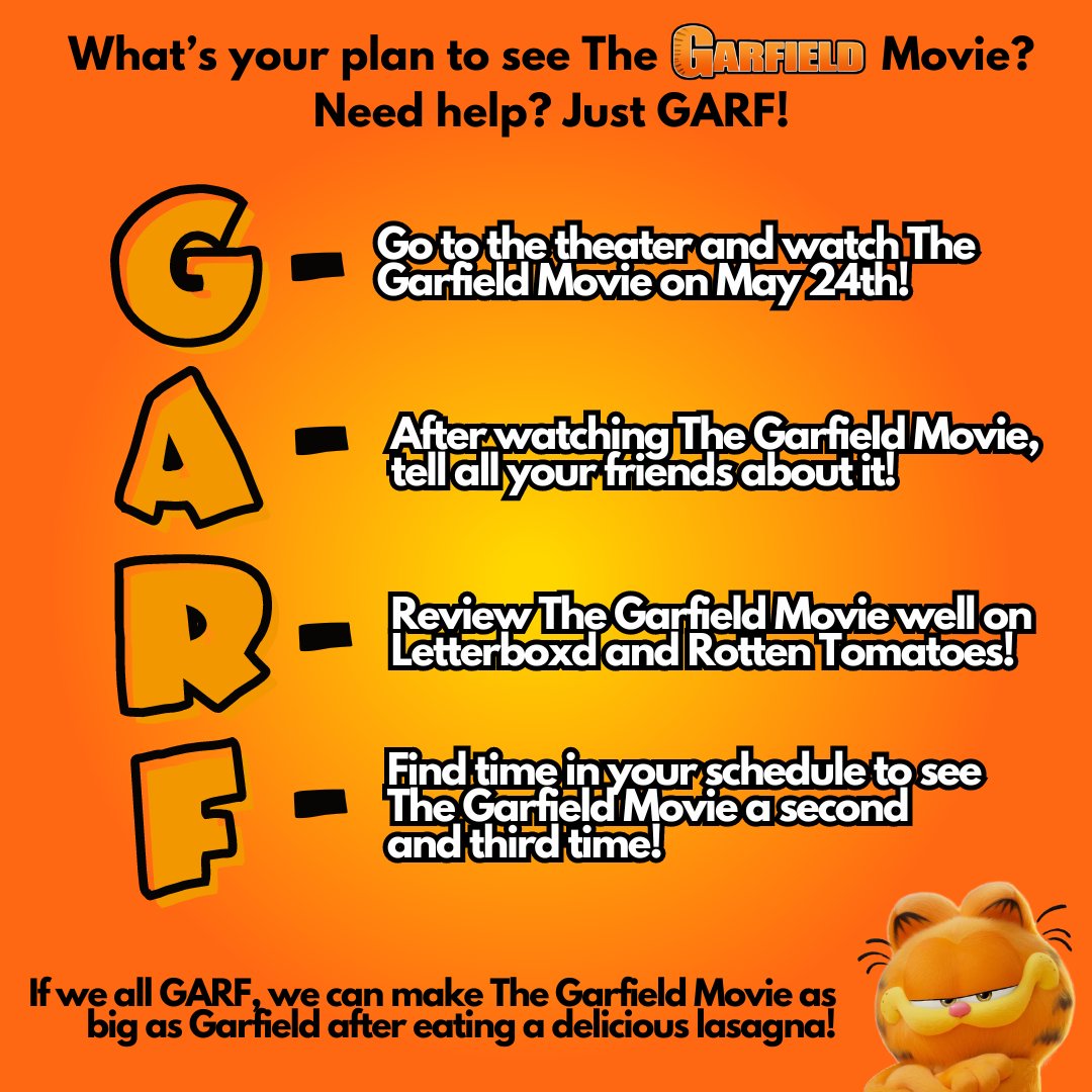 Need help seeing @GarfieldMovie on May 24th 2024? Just, GARF with help from this useful graphic! (My girlfriend spent all night designing this please share it)