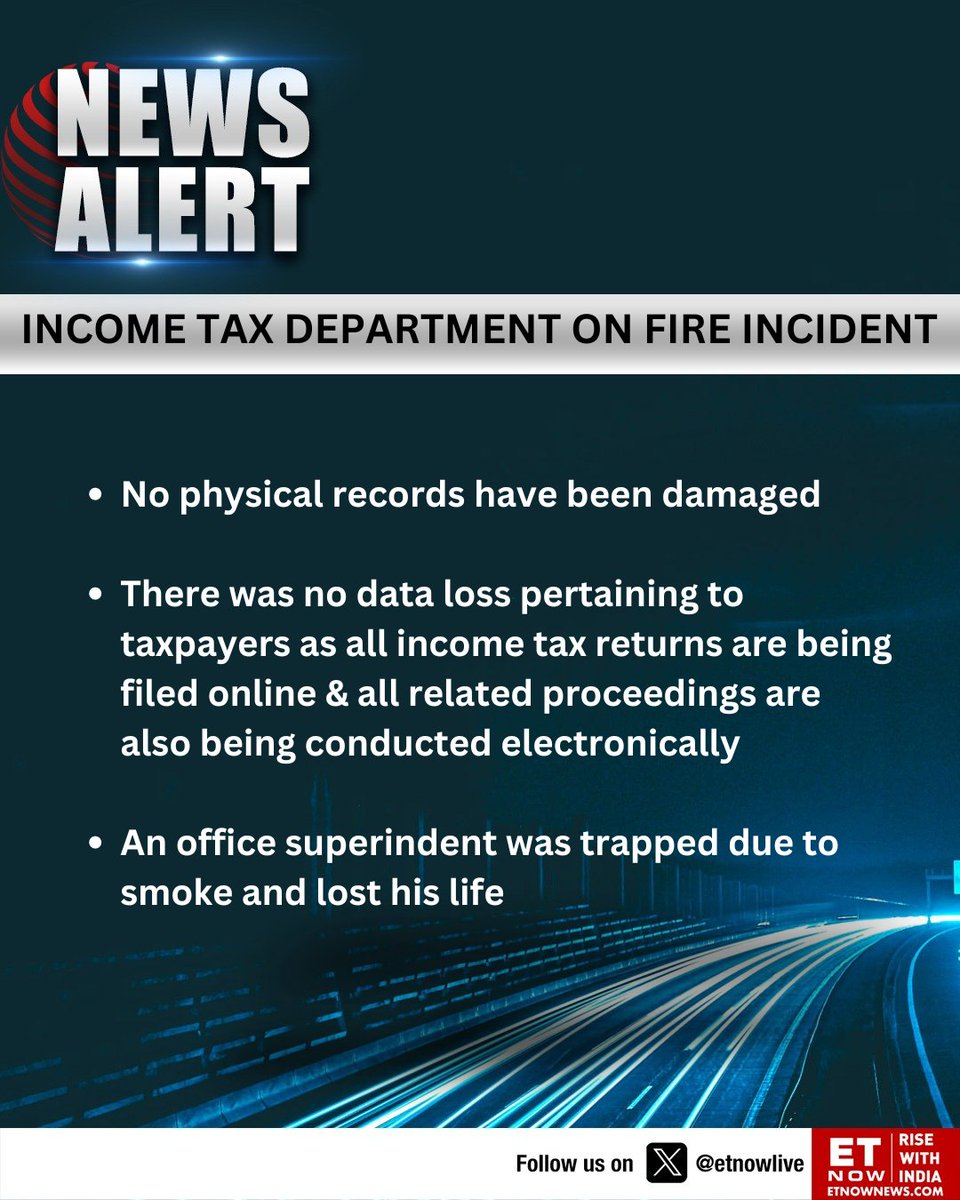 News Alert | Income Tax Department says tragic fire incident occurred today in Central Revenue building, New Delhi; an office superindent lost his life

#IncomeTaxDepartment #ITDepartment