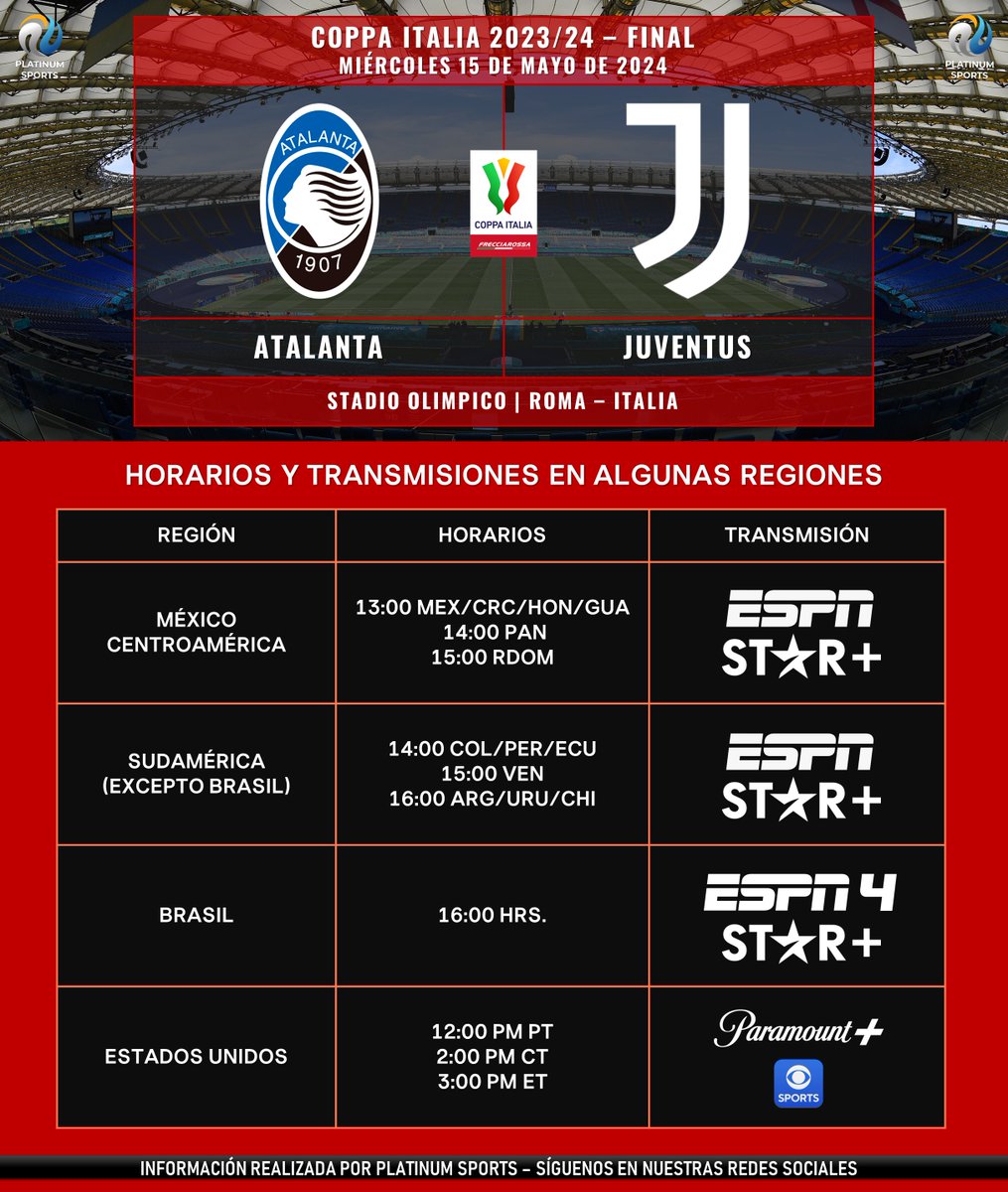 ⚽️ #AgendaPLATINUM 
🇮🇹 #CoppaItalia 2023/24 - Final
🔷 Atalanta vs. Juventus

➡️ Información para Latinoamérica y Estados Unidos.
⚠️ Sujeto a cambios. 

#CoppaItaliaFrecciaRossa