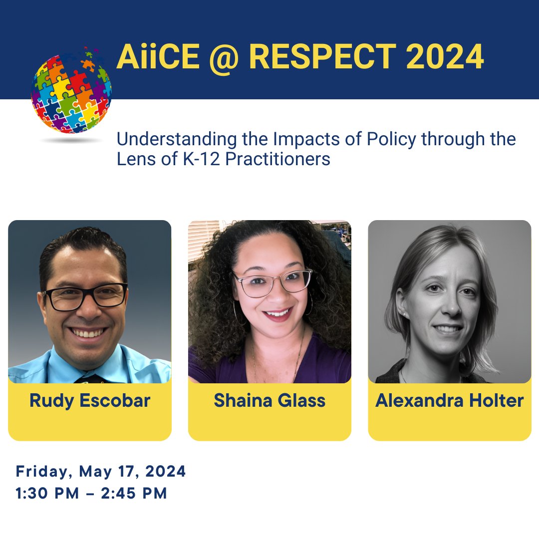 Join #AiiCE @respectconference! Don't miss #AiiCE Steering Committee member @SVicGlass of MemberOrg @csteachersorg, and #AiiCE Affiliates @RudyChem and Alexandra Holter on Friday at 1:30 pm: 'Understanding the Impacts of Policy through the Lens of K-12 Practitioners.' #RESPECT24