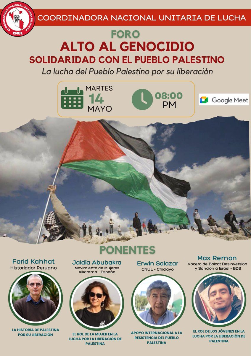 FORO: ALTO AL GENOCIDIO, Solidaridad con el Pueblo Palestino. La Lucha por la Liberación de Palestina🇵🇸 Hoy 14 de mayo, 8pm, GoogleMeet.