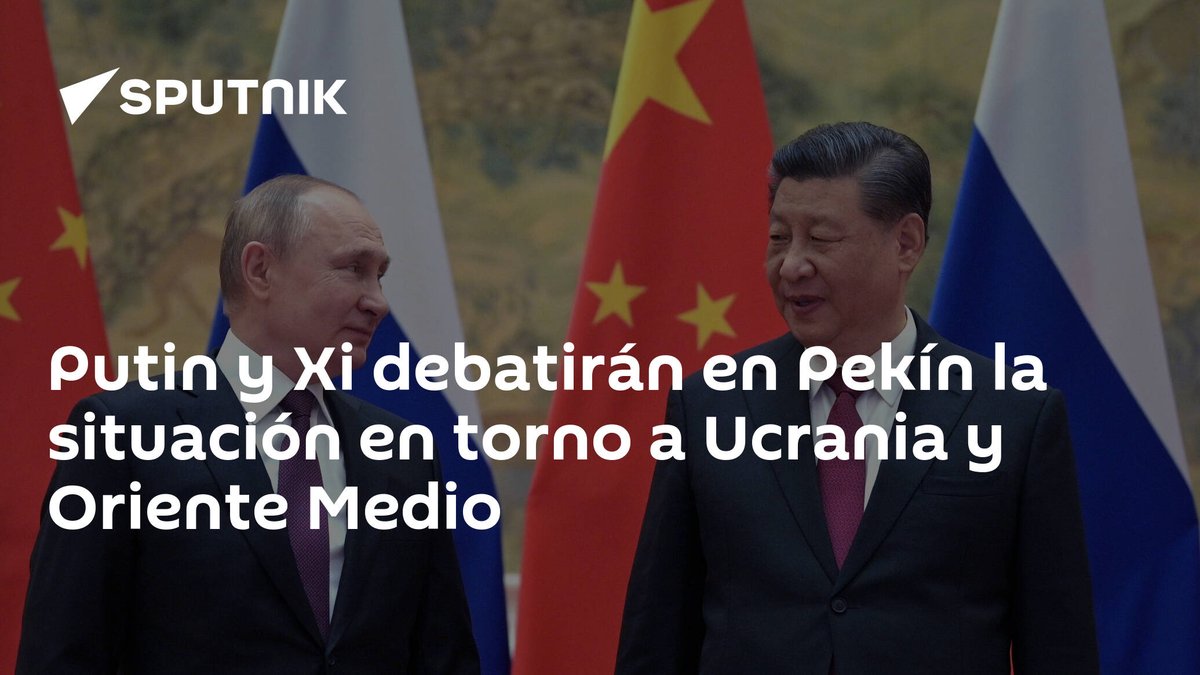 Putin y Xi debatirán en Pekín la situación en torno a Ucrania y Oriente Medio latamnews.lat/20240514/putin…