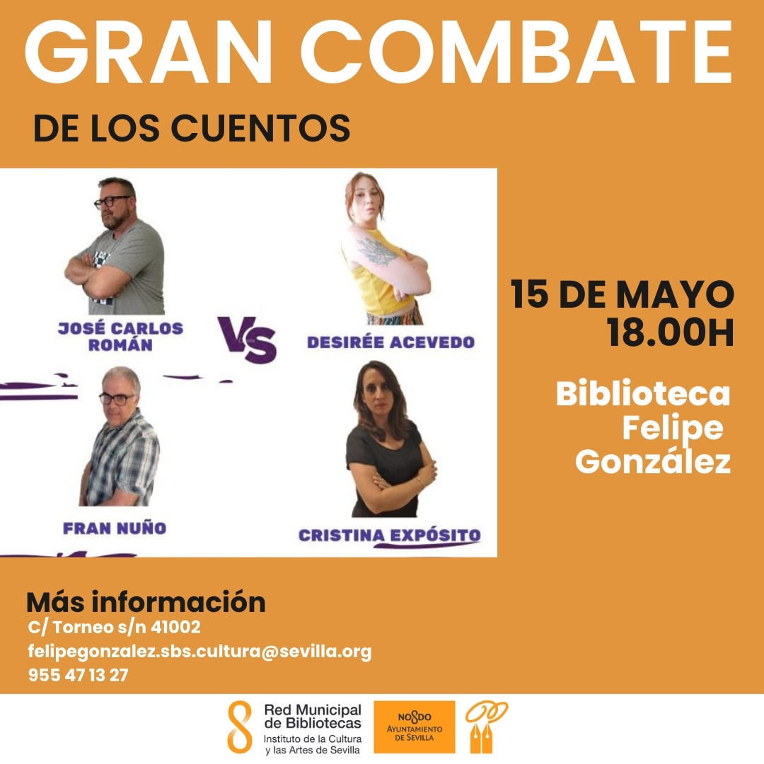 Bibliotecas de Sevilla (@biblios_sevilla) on Twitter photo Tenemos una nueva cita con <a href="/maestrojcarlo/">José Carlos Román</a>, @Des_Acevedo, Fran Nuño y Cristina Expósito en el Gran Combate de los Cuentos.
¿Quién será este año el ganad@r?🤼📚
Os esperemos en <a href="/biblios_sevilla/">Bibliotecas de Sevilla</a> del <a href="/Ayto_Sevilla/">Ayuntamiento de Sevilla</a> para saber el desenlace Tenemos una nueva cita con <a href="/maestrojcarlo/">José Carlos Román</a>, @Des_Acevedo, Fran Nuño y Cristina Expósito en el Gran Combate de los Cuentos.
¿Quién será este año el ganad@r?🤼📚
Os esperemos en <a href="/biblios_sevilla/">Bibliotecas de Sevilla</a> del <a href="/Ayto_Sevilla/">Ayuntamiento de Sevilla</a> para saber el desenlace