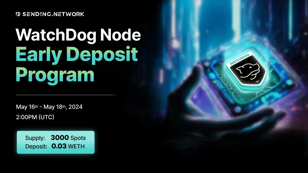 In anticipation of the SendingNetwork WatchDog Node sale, we are launching an Early Deposit Program🔥🔥. Supply: 3,000 spots Deposit Amount: 0.03 WETH (nonrefundable) Blockchain: Linea Date: May 16th — May 18th, 2PM UTC Benefits: 30 minutes of early access to the public sale