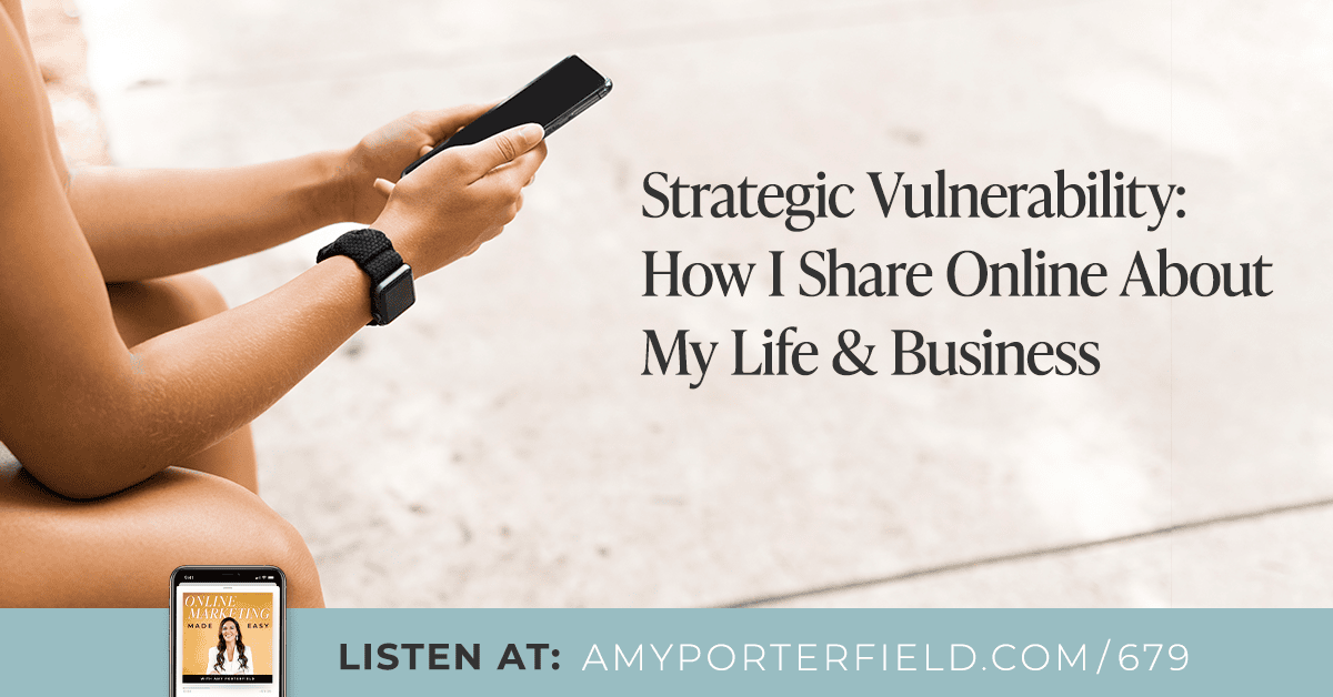 #679: Strategic Vulnerability: How I Share Online About My Life & Business dlvr.it/T6ss0l #ContentMarketing #Mindset @AmyPorterfield
