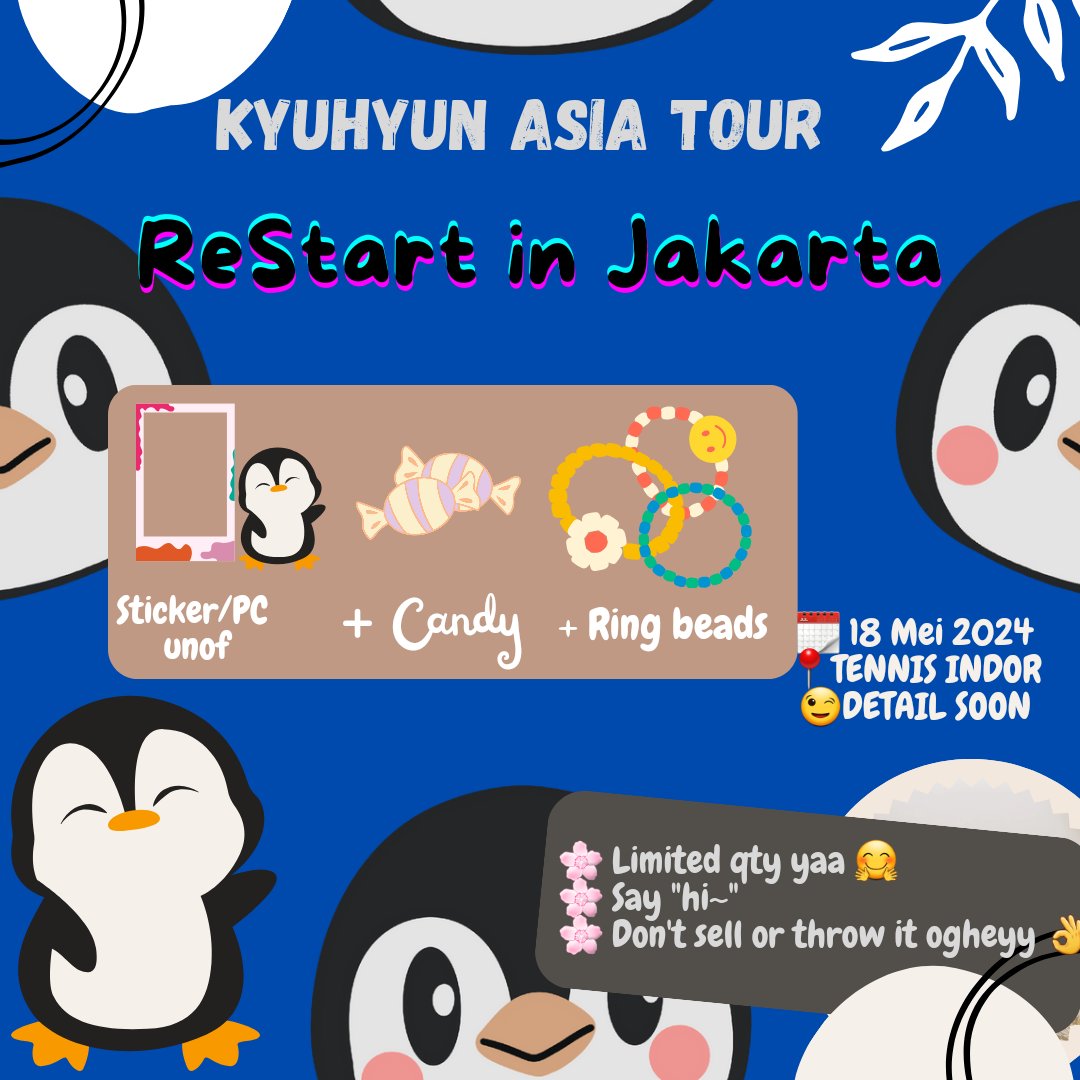 🐧  KYUHYUN ASIA TOUR RESTART IN JAKARTA 🥳

안녕 🤗 mau bagi² sedikit freebies nanti nih ~

📍 Tennis Indoor
🗓 18 Mei 2024
🔎 🔜 update
See youu~

#KyuhyunRestartInJakarta
#2024KYUHYUNASIATOUR
#Kyuhyun #Kyupiter #SUPERJUNIOR