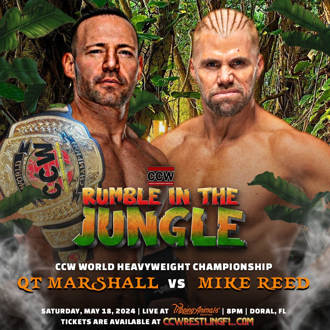 **DORAL UPDATE** If @QTMarshall retains the CCW World Title on Friday in #Nashville, @UpgradeMikeReed will face QT for both the CCW and @4MonsterFactory Heavyweight Title this Saturday! Rumble In The Jungle 4 May 18, 2024 - 8pm start time Tickets 🎟️ coastalchampionshipwrestlingfl.com/events-1/rumbl…