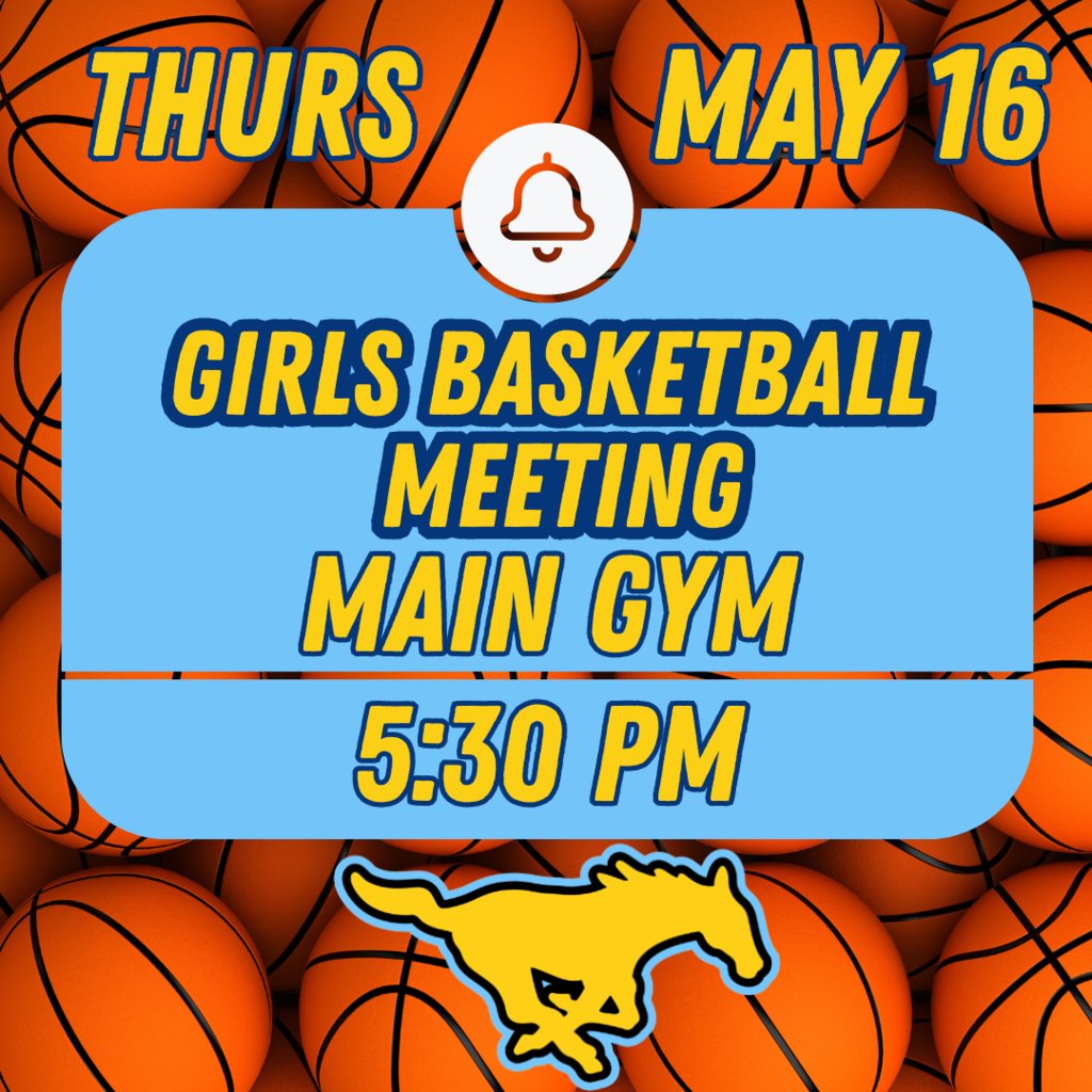 🩵🏀Girls Basketball Meeting🏀💛 📆Thursday, May 16 ⌚️5:30 PM 📍Main Gym #1PRIDE #mcallenisd