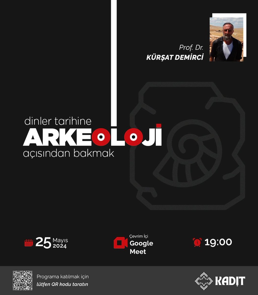 KADİT Okulu seminerlerinde bu hafta Prof. Dr. Kürşat Demirci ile "Dinler Tarihine Arkeoloji Açısından Bakmak" üzerine konuşuyoruz.

25 Mayıs Cumartesi 19:00’da Google Meet üzerinden yapacağımız seminerimize katılmak için formu doldurabilirsiniz. bit.ly/KTLMC