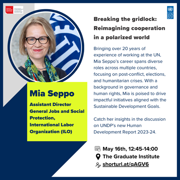 📢 Hear from @MiaSeppo @ilo on the findings of the #HDR2024 and how social protection and justice can strengthen collective action for global challenges 📅May 16, 12:45 CET 📍Auditorium, Geneva Graduate Institute 👉Register: shorturl.at/qAGV6