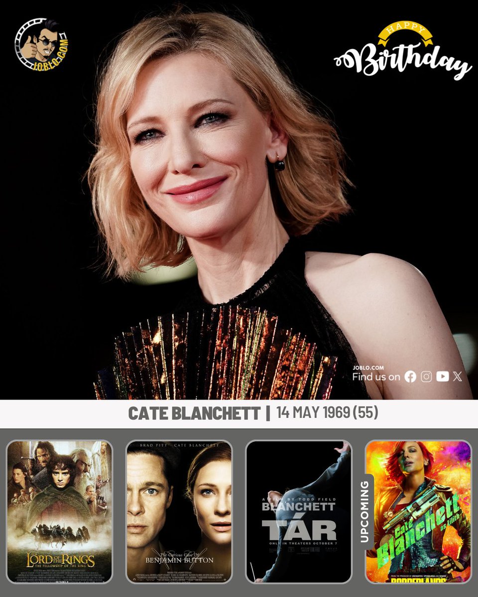 Happy birthday to Cate Blanchett, who turns 55 today!🎂 #JoBloMovies #JoBloMovieNetwork #CateBlanchett #LordOfTheRings #TheCuriousCaseOfBenjaminButton #Tar