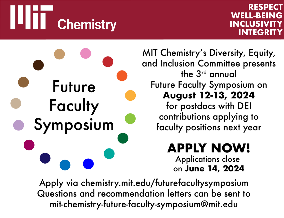 We are searching for  Postdoctoral Researchers with DEI Contributions applying to Faculty Positions next year! Our 3rd annual Future Faculty Symposium will be held August 12-13. Apply by June 14, 2024, and learn more at: 

chemistry.mit.edu/about/the-equi…