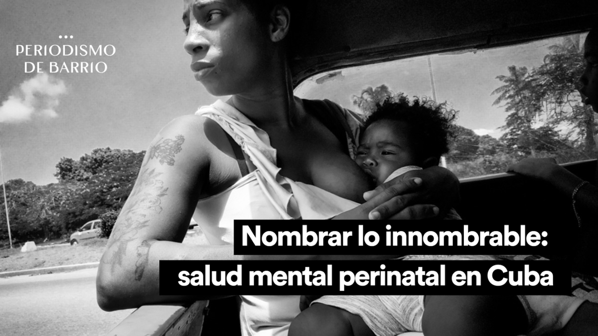 'Si en Cuba no se forman especialistas en salud mental perinatal, ¿quiénes, desde las instituciones de salud, acompañan efectivamente a las madres que pierden un embarazo?  ¿Solo pierdes un hijo después de que nace?' ✍️ @Lien_Real_ 🔗 periodismodebarrio.org/2024/05/nombra…