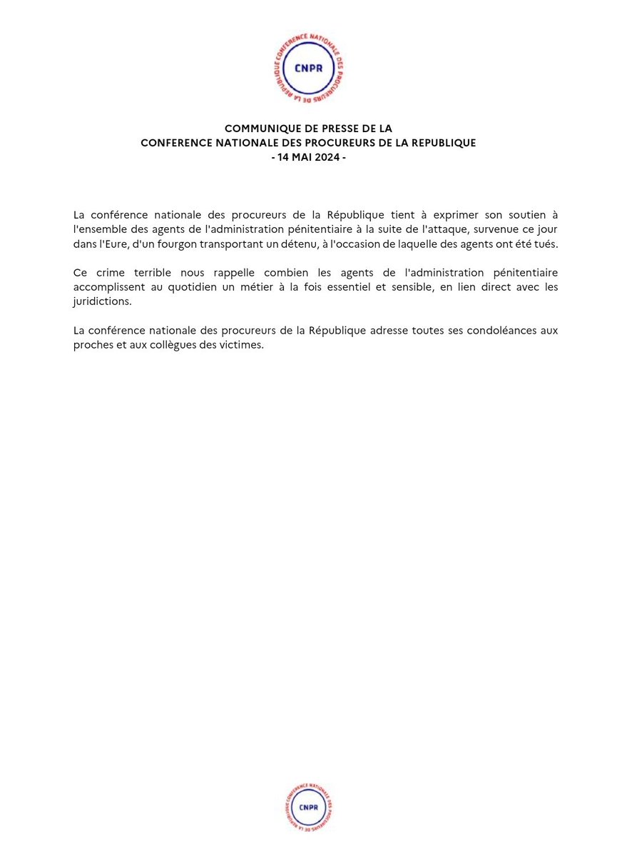 Communiqué de presse de la <a href="/conf_nat_procs/">CNPR</a> à la suite de l'attaque, ce matin, d'un fourgon transportant un détenu, à l'occasion de laquelle des agents de l'administration pénitentiaire ont été tués.