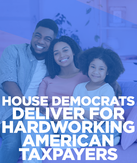 House Democrats are working together to lower costs, grow the middle class, and defend our freedoms. We are making good on our promise to make life better for hardworking American taxpayers.