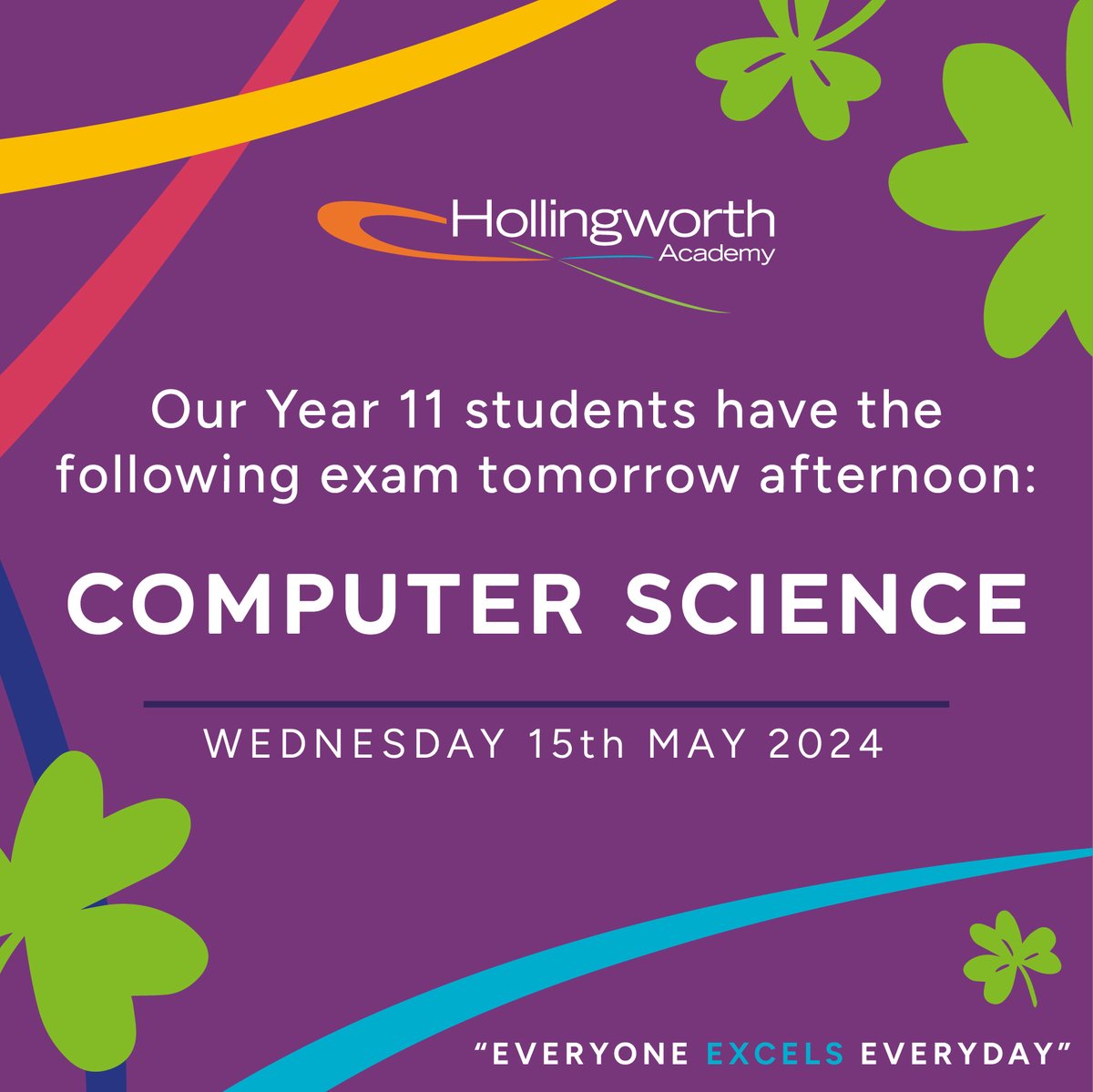 “Best of luck on your Computer Science exam. Remember your problem-solving skills are better than any computer. Take your time, read each question carefully & slowly. Use the highlighter. You've got this.” – The ICT Department 🍀✨ @WCSQM #worldclass #everyoneexcelseveryday